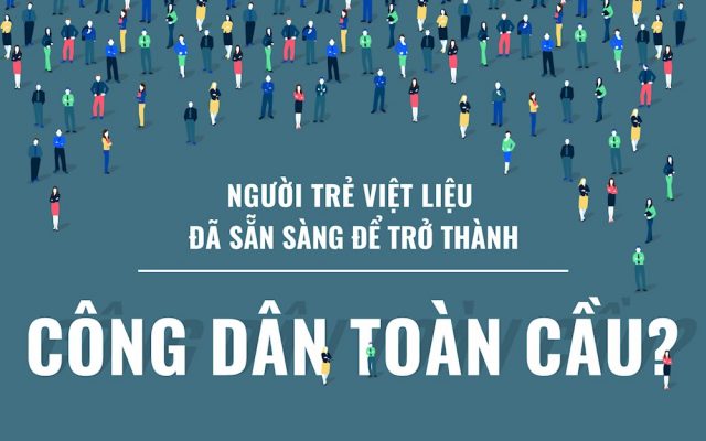 Nguoi Tre Viet Tren Con Duong Tro Thanh Cong Dan Toan Cau 1